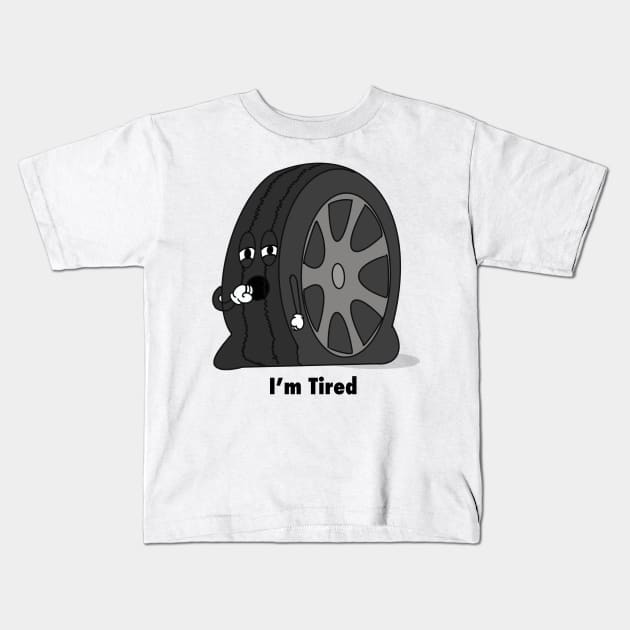 I’m tired Kids T-Shirt by Gavlart